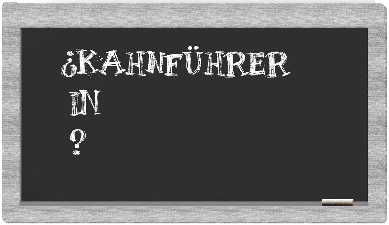 ¿Kahnführer en sílabas?