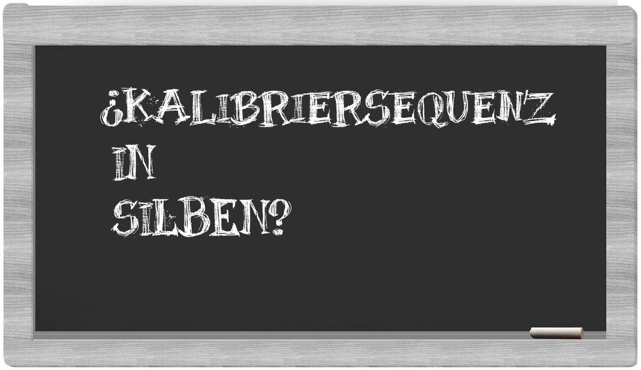 Kalibriersequenz in syllables