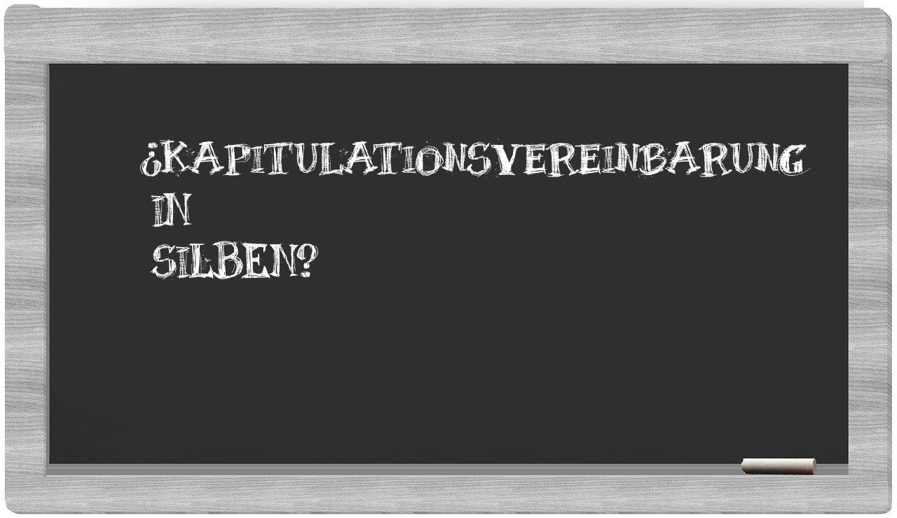 Kapitulationsvereinbarung in syllables