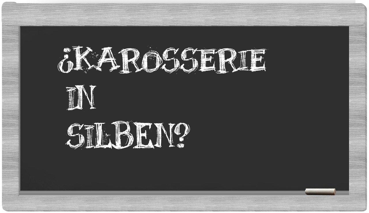 Karosserie in syllables