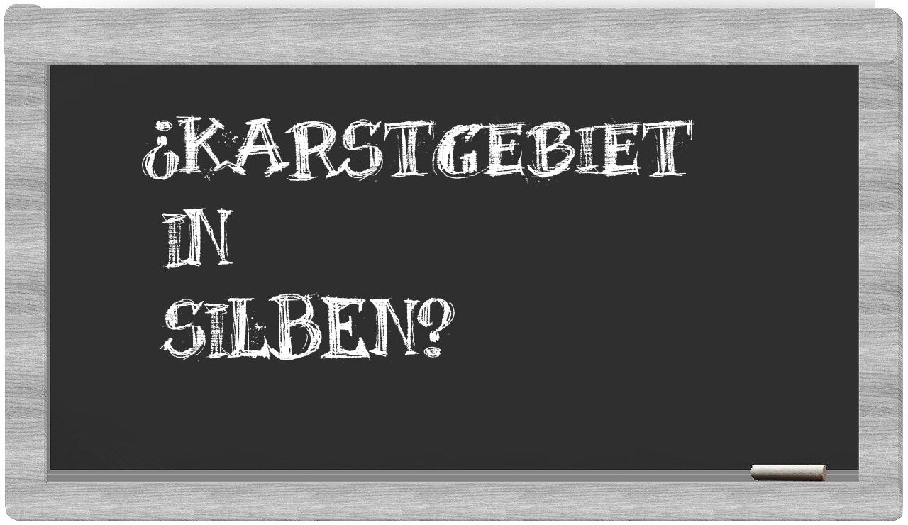 Karstgebiet in syllables