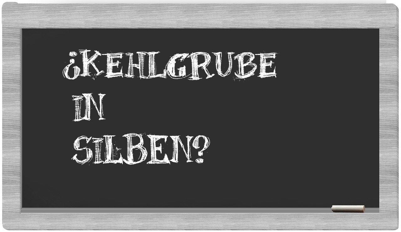 Kehlgrube in syllables