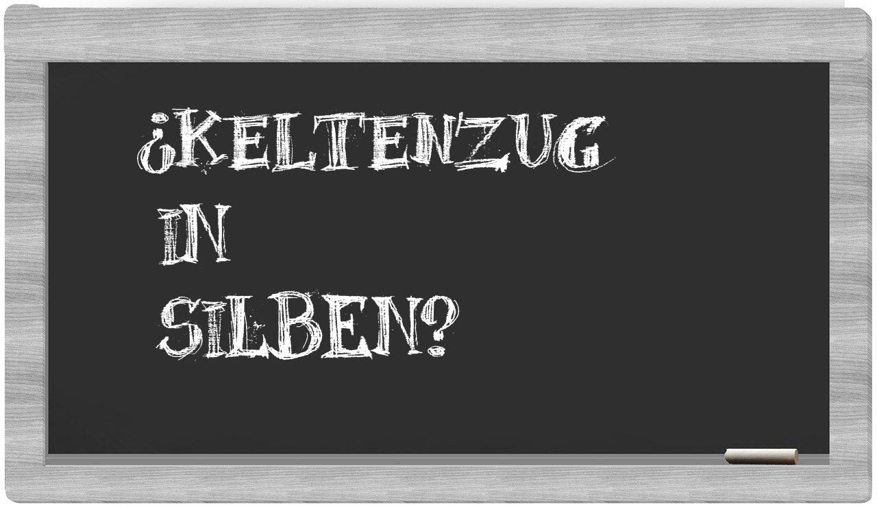 Keltenzug in syllables