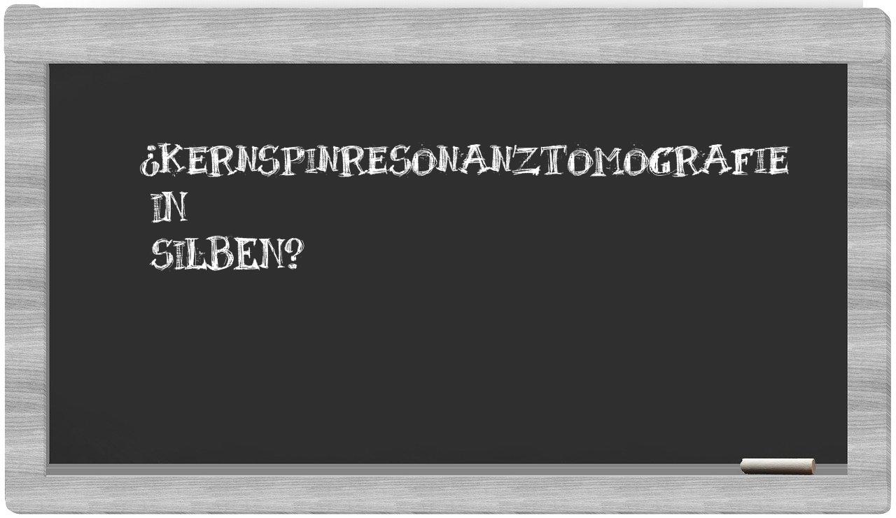 Kernspinresonanztomografie in syllables
