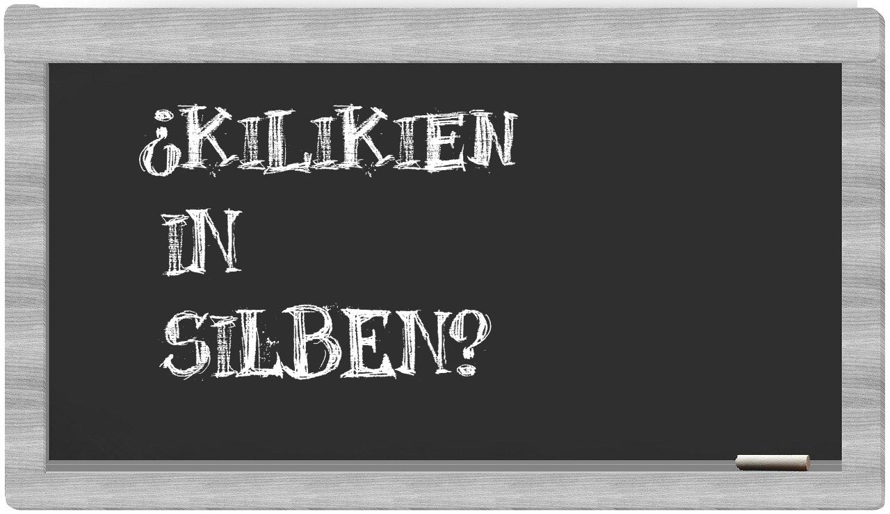 Kilikien in syllables