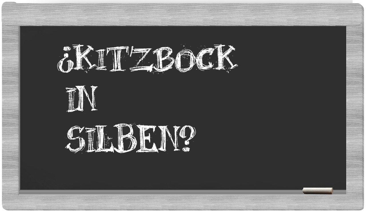 Kitzbock in syllables