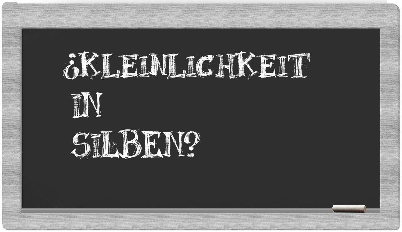 Kleinlichkeit in syllables