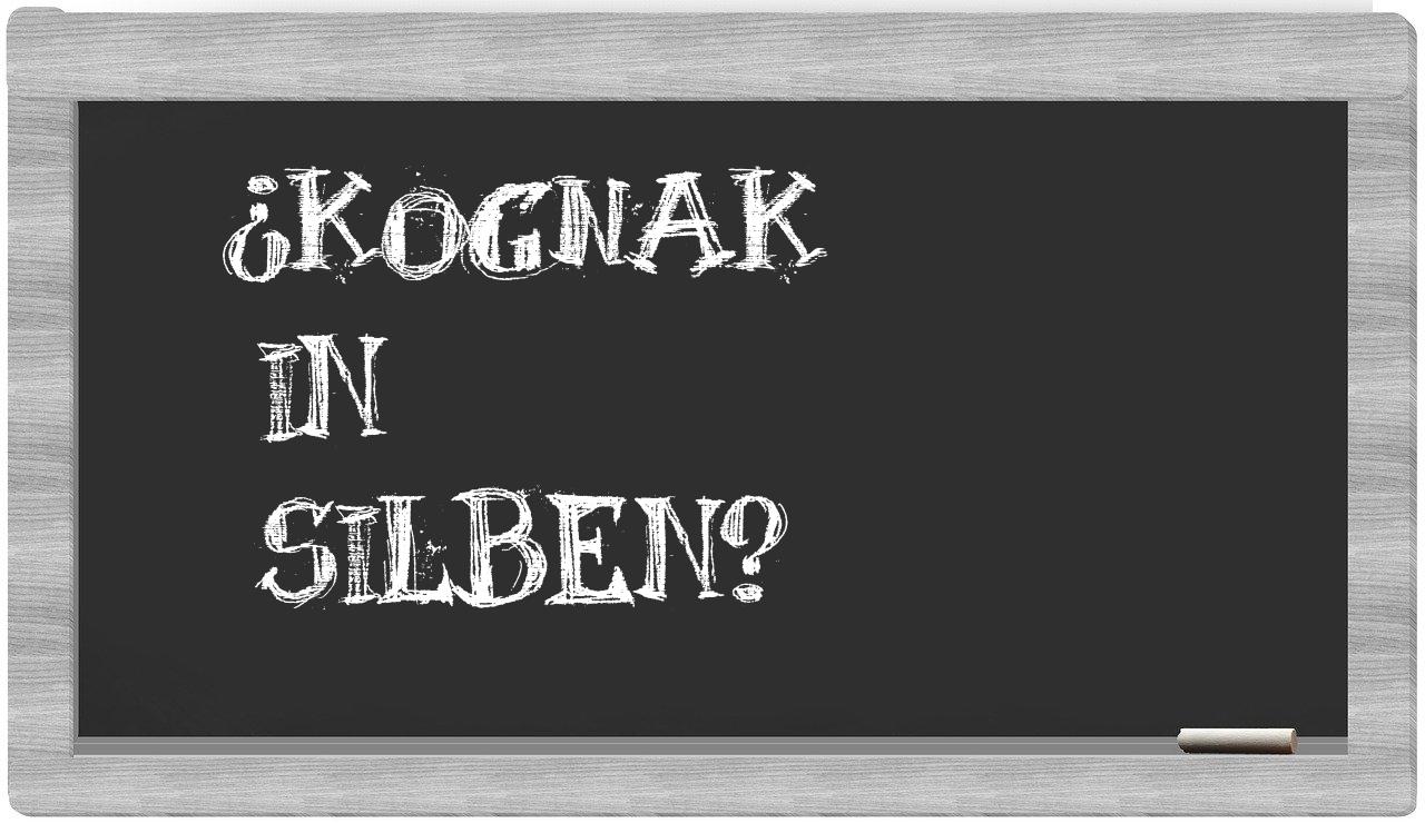 Kognak in syllables