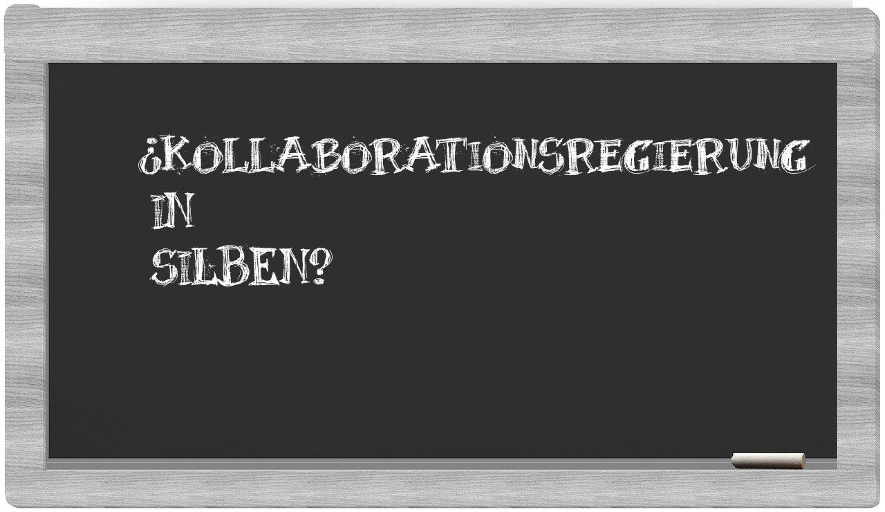 Kollaborationsregierung in syllables