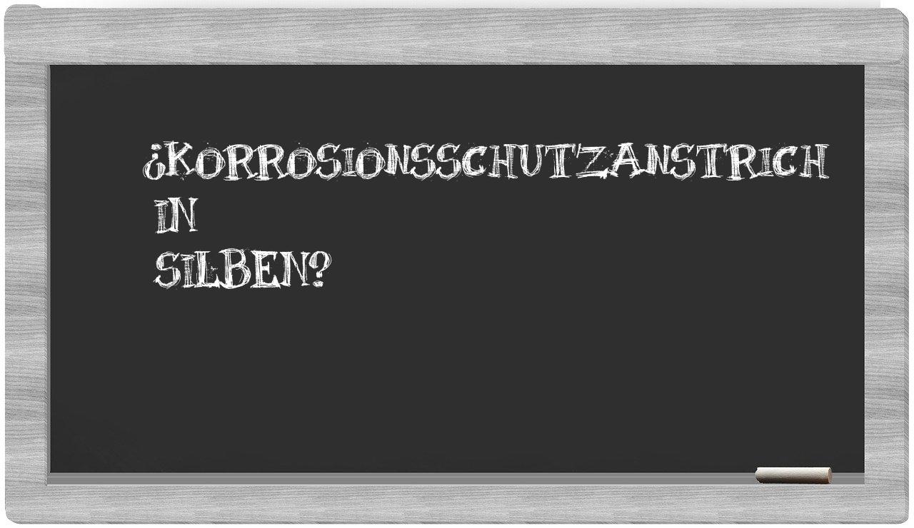 Korrosionsschutzanstrich in syllables