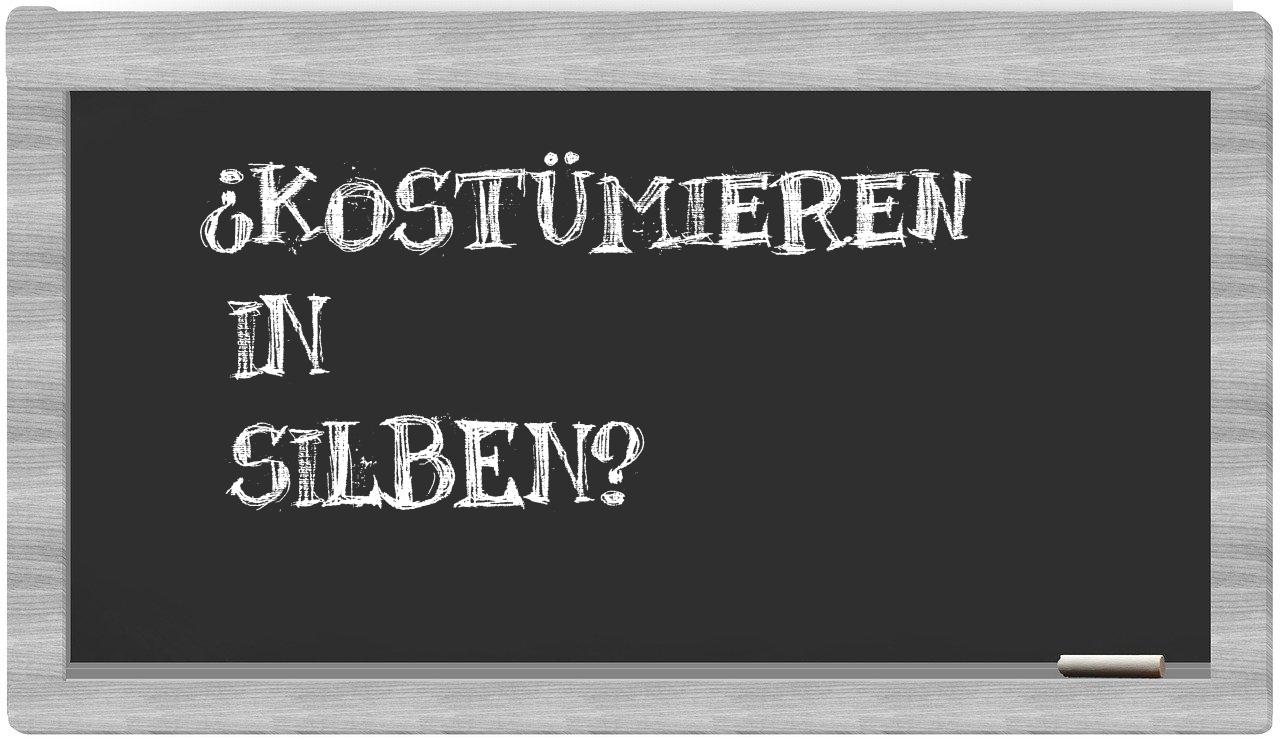 Kostümieren in syllables