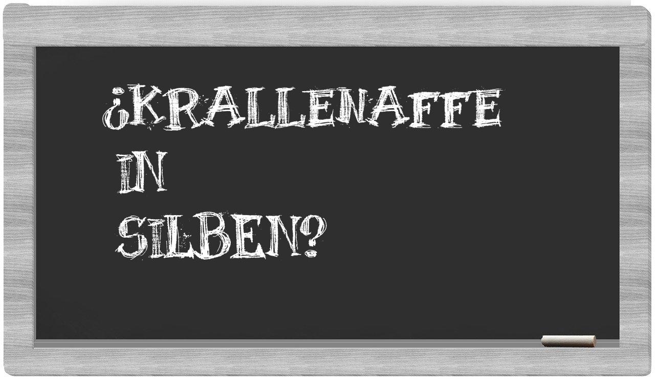 Krallenaffe in syllables
