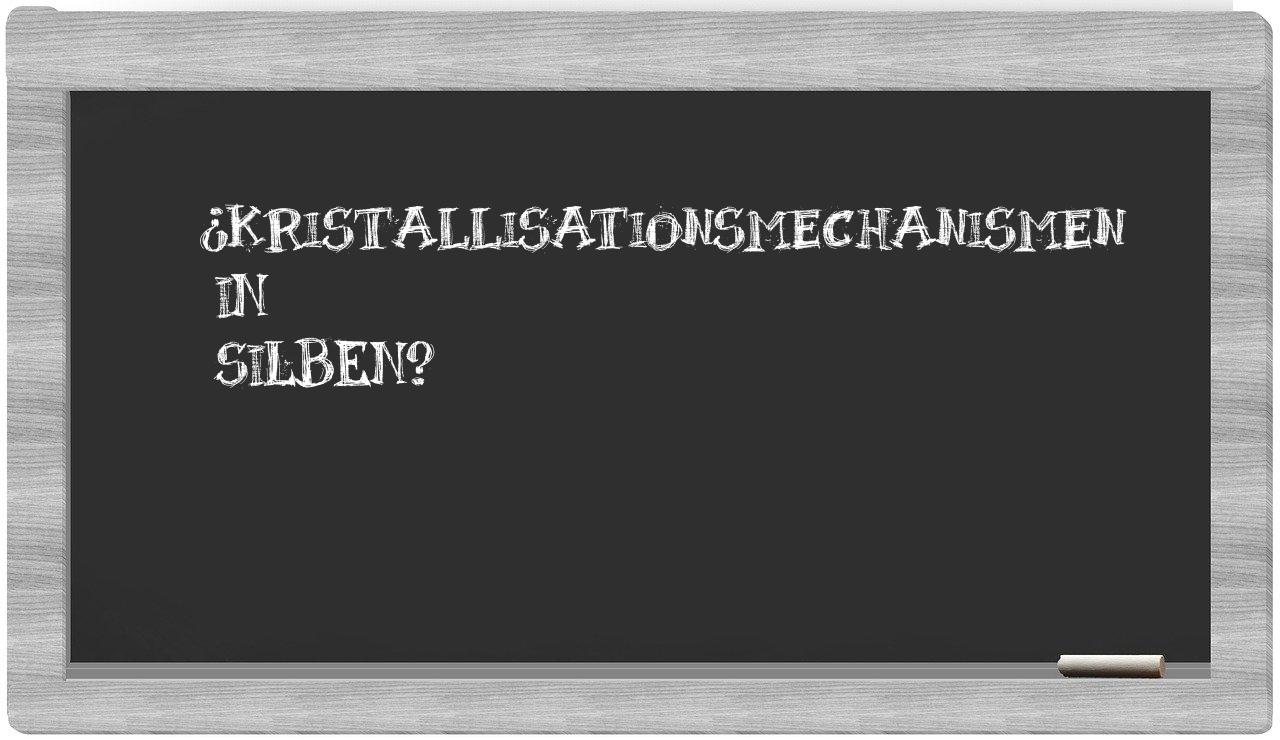 Kristallisationsmechanismen in syllables