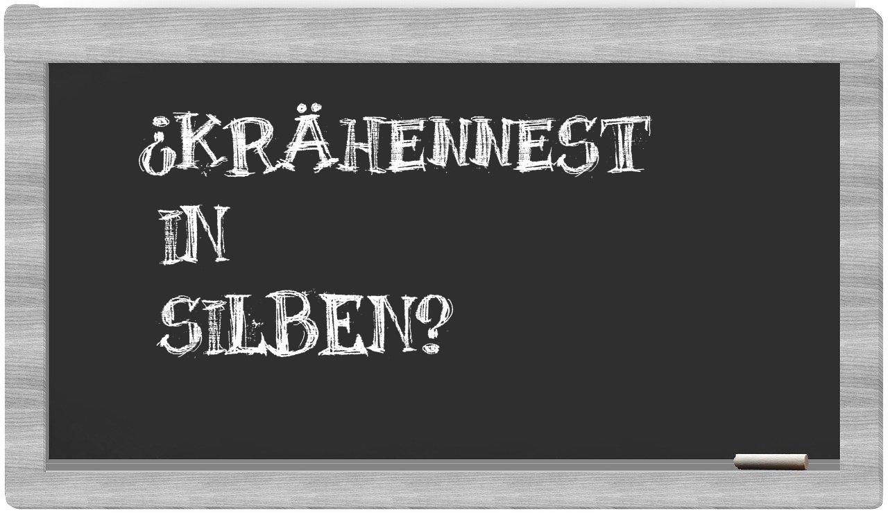 Krähennest in syllables