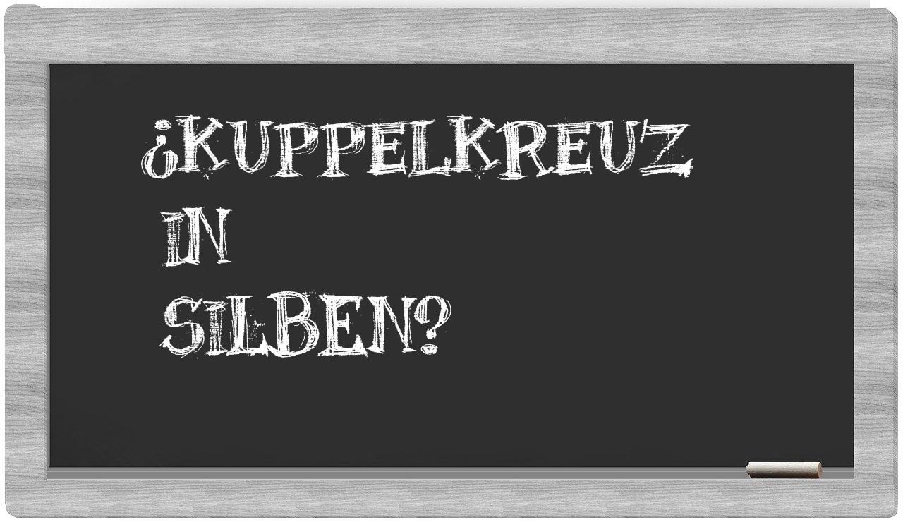 Kuppelkreuz in syllables