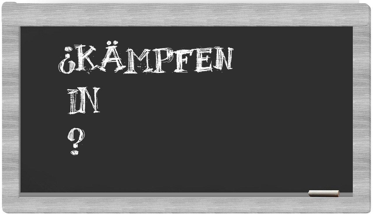 ¿Kämpfen en sílabas?