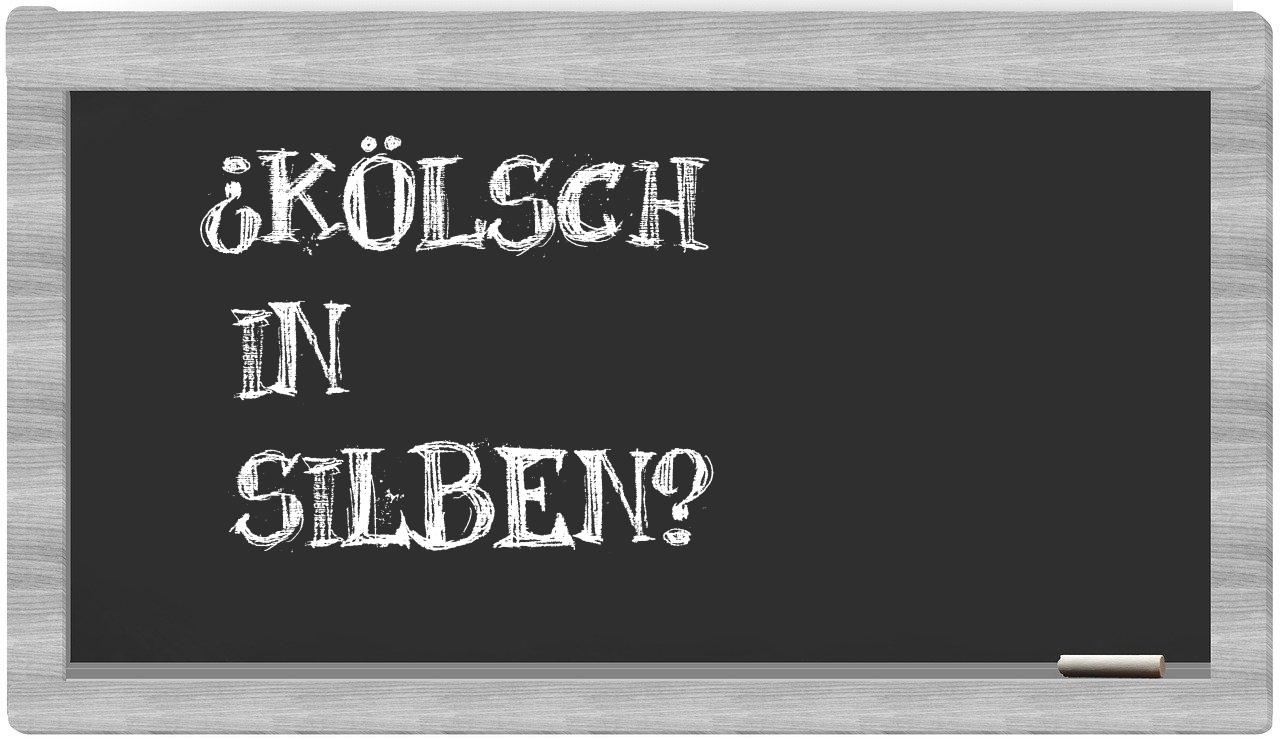 Kölsch in syllables