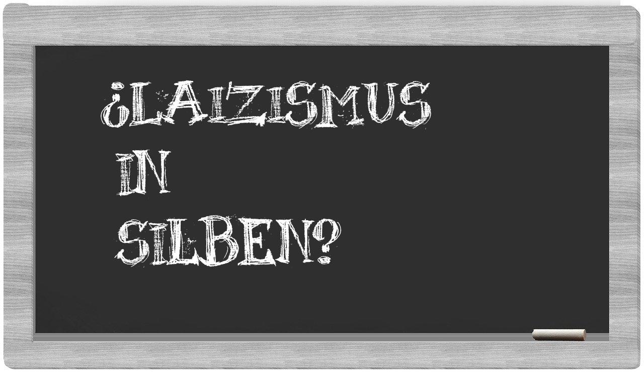 Laizismus in syllables