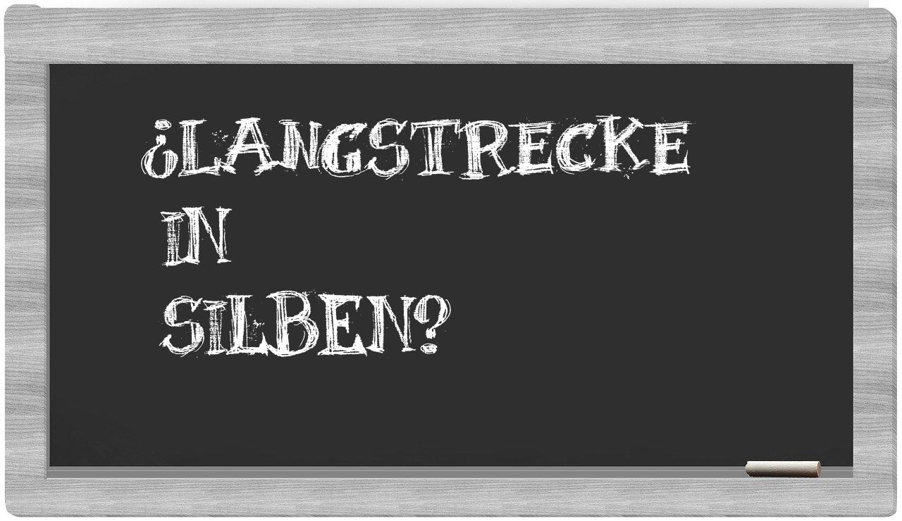 Langstrecke in syllables