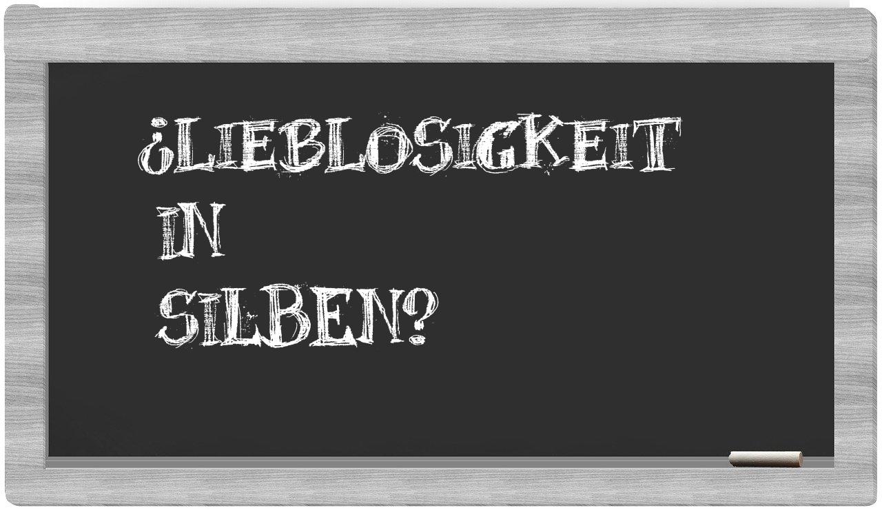 Lieblosigkeit in syllables