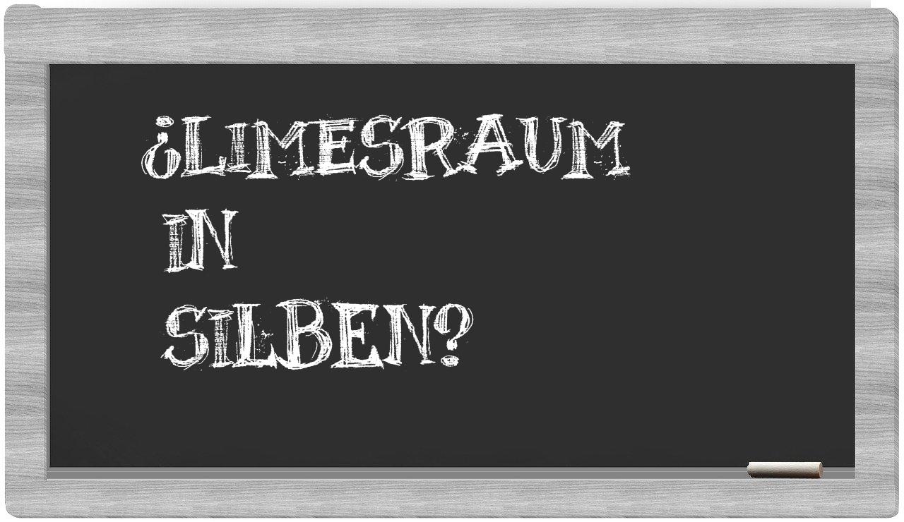 Limesraum in syllables