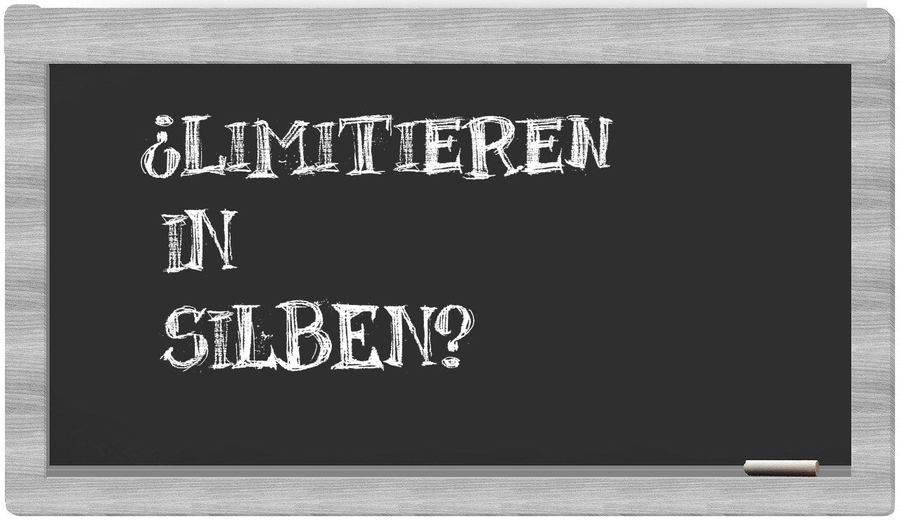 Limitieren in syllables