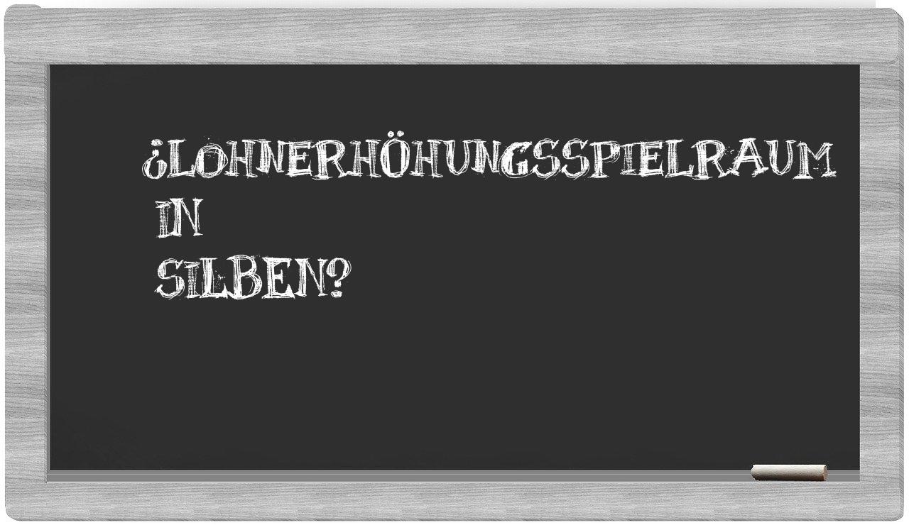 Lohnerhöhungsspielraum in syllables