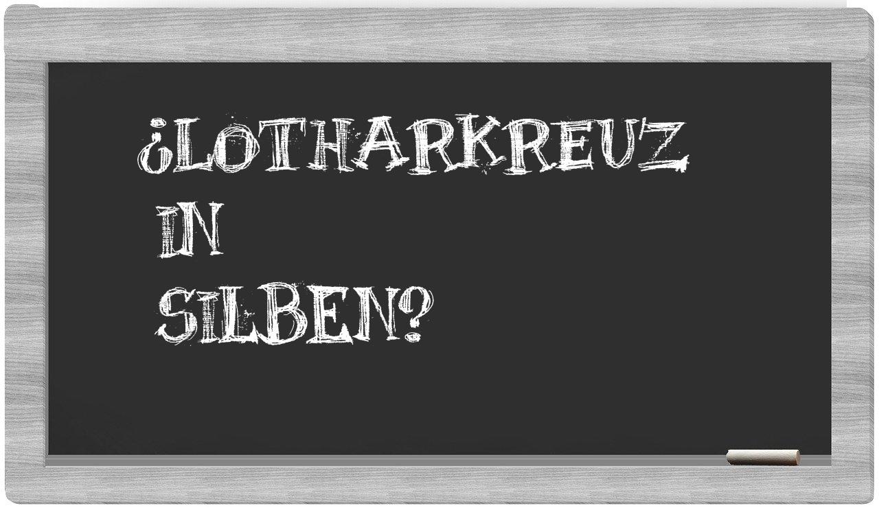 Lotharkreuz in syllables