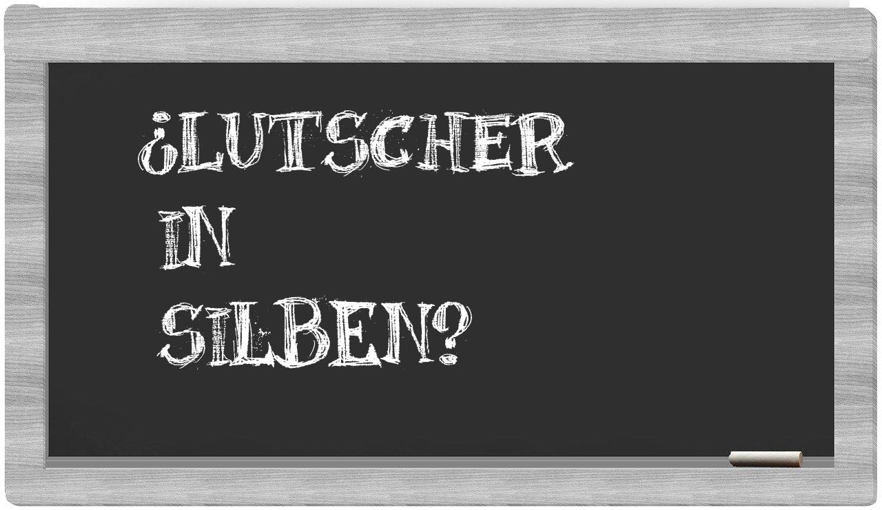 Lutscher in syllables