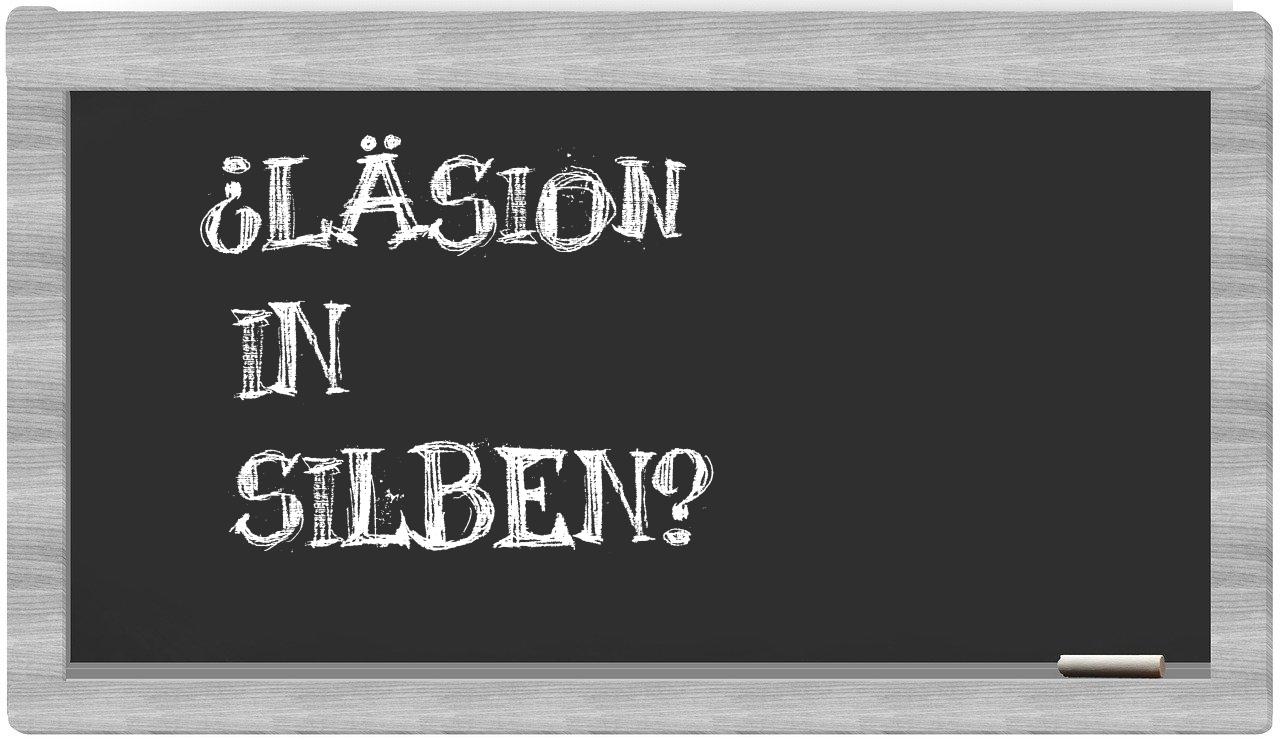 Läsion in syllables
