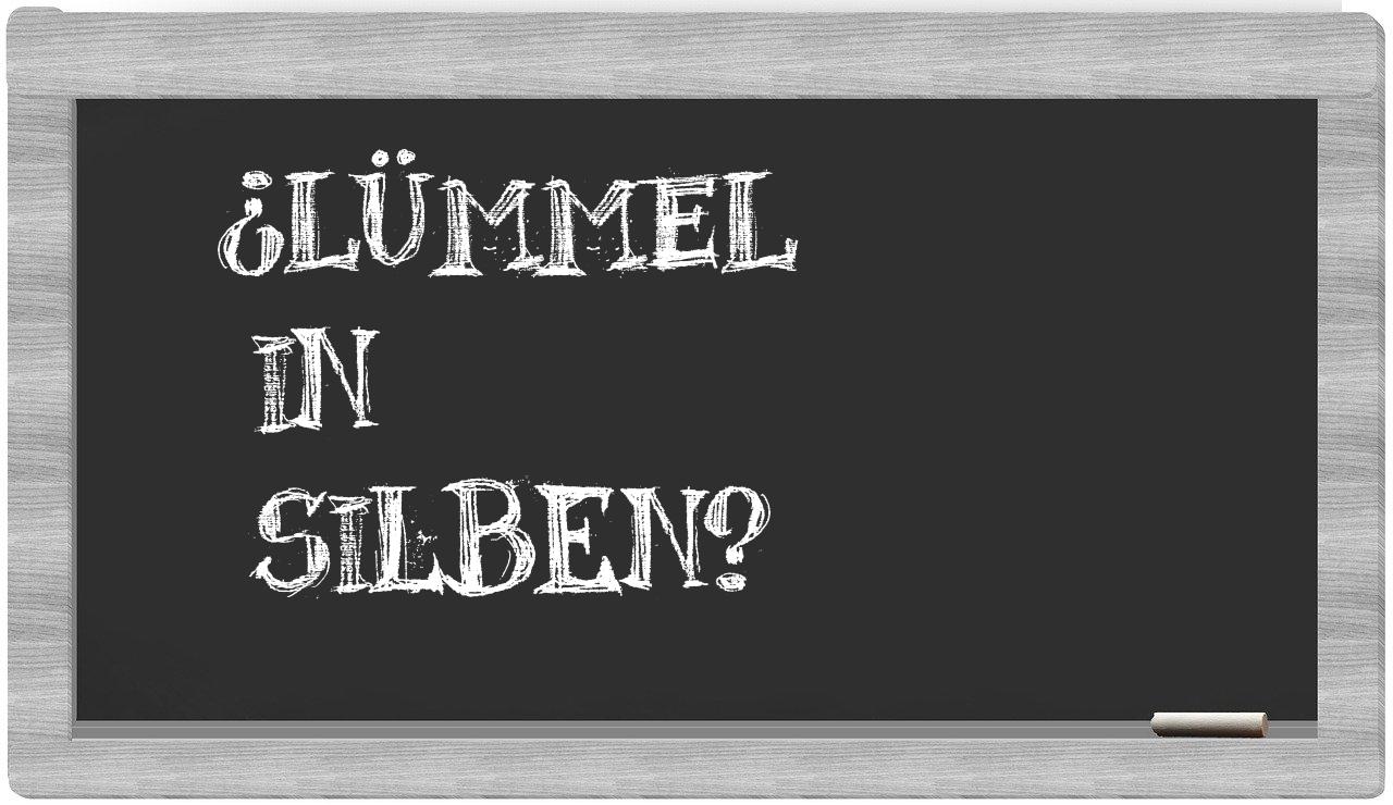 Lümmel in syllables