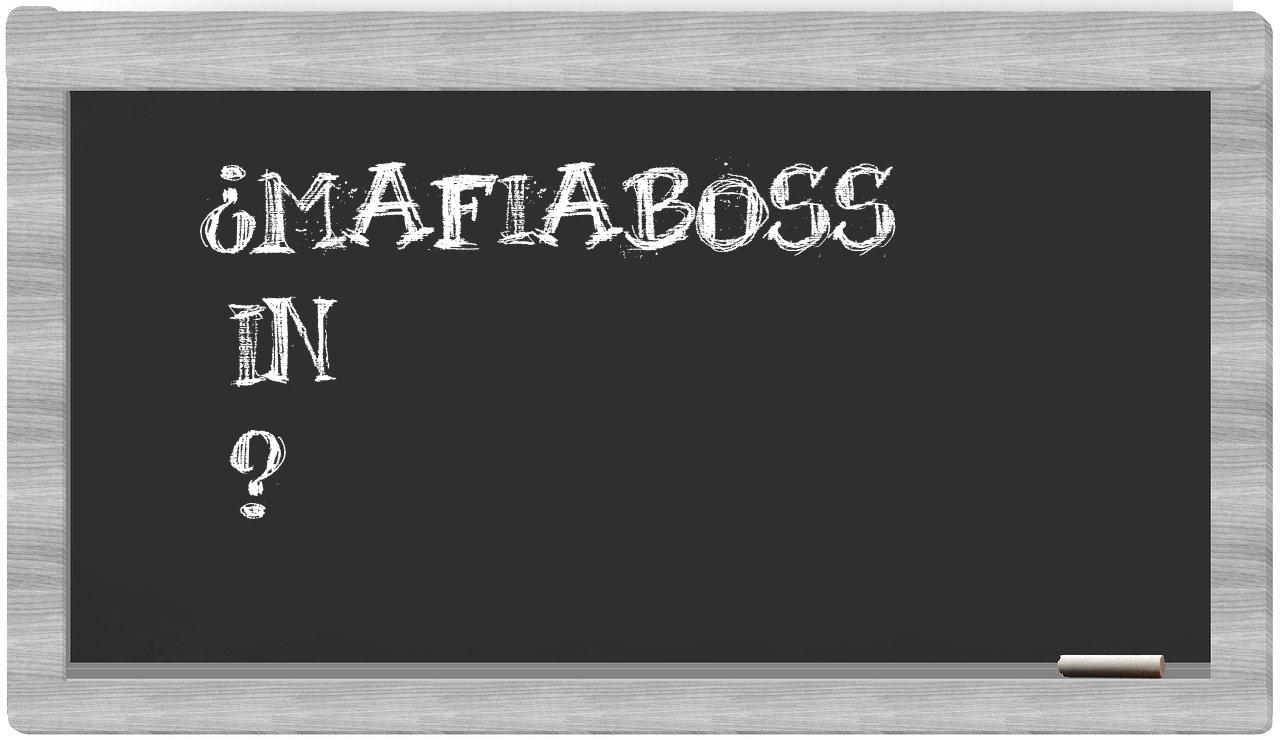 ¿Mafiaboss en sílabas?