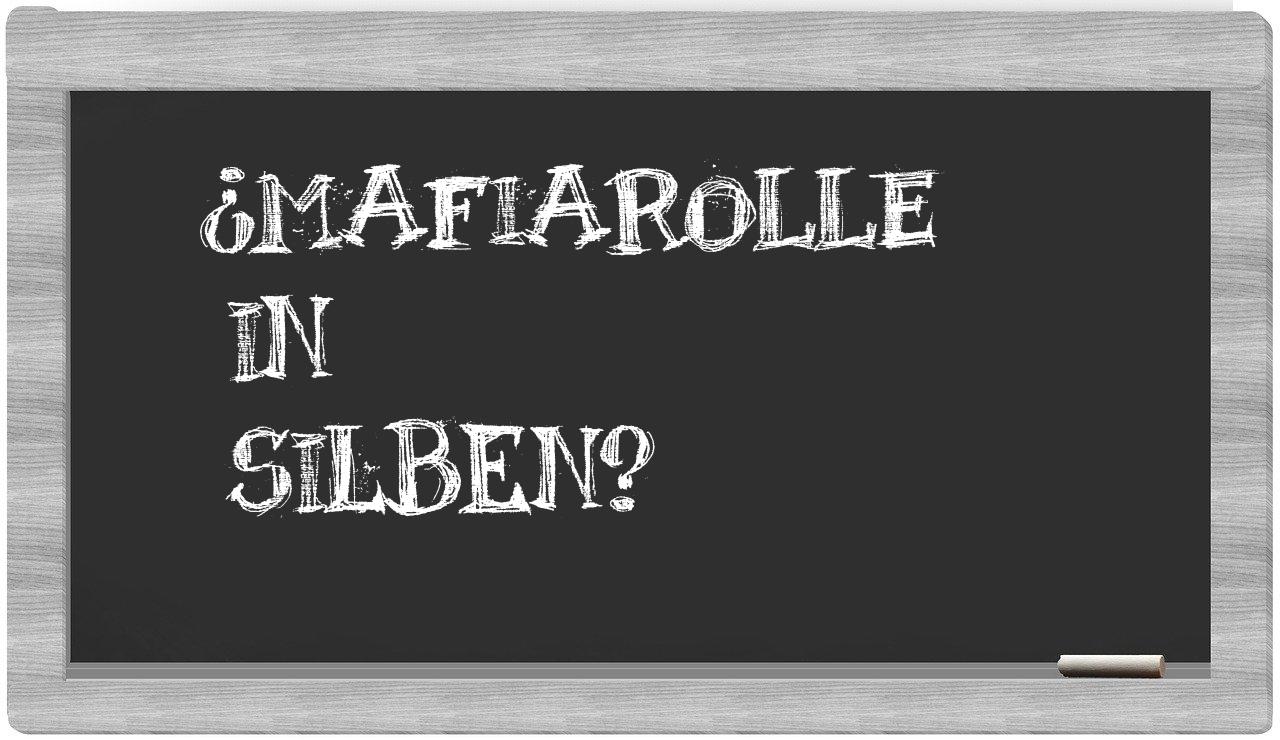 Mafiarolle in syllables