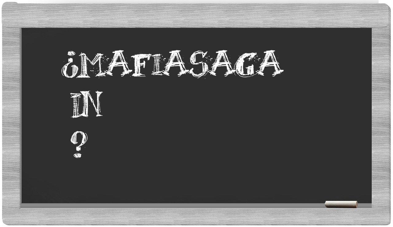¿Mafiasaga en sílabas?