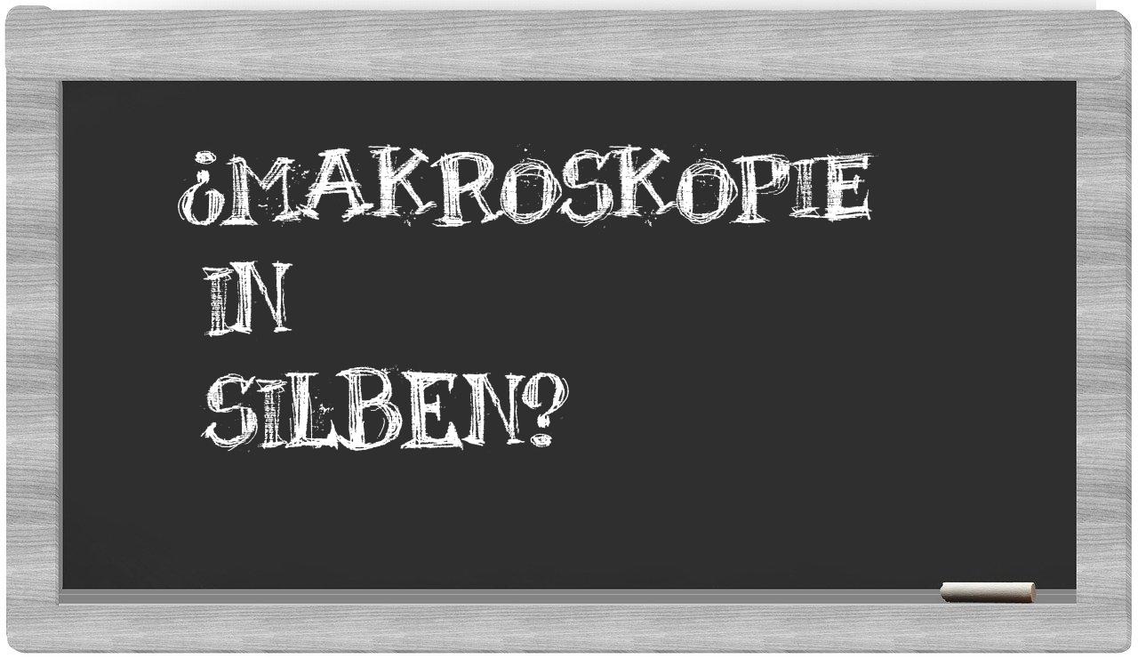 Makroskopie in syllables