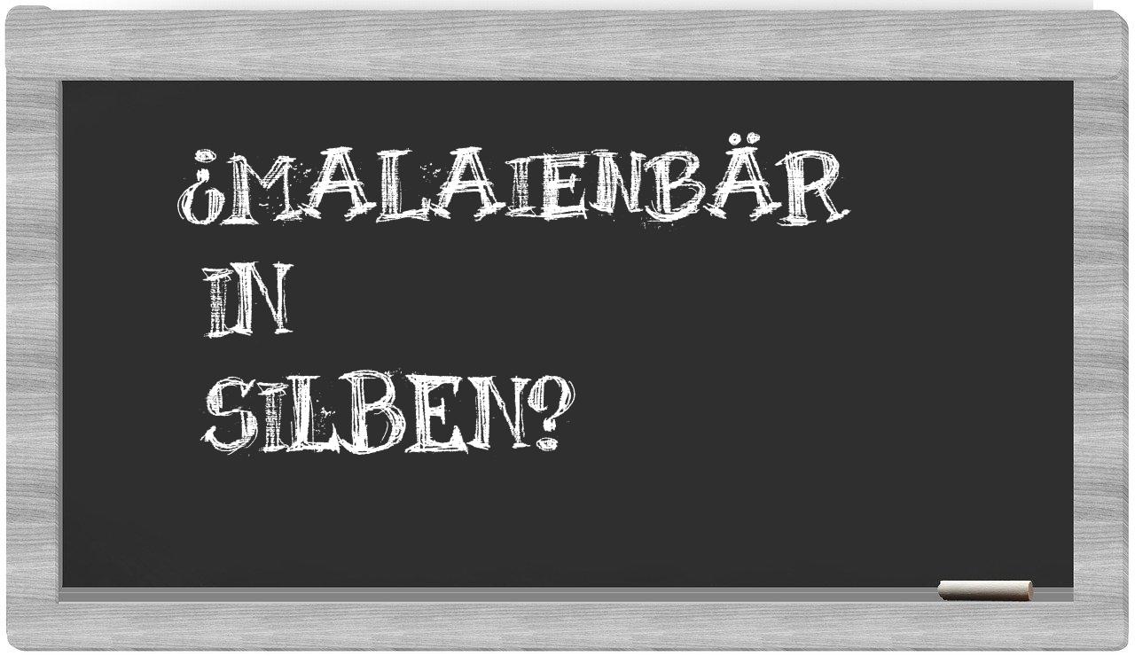 Malaienbär in syllables