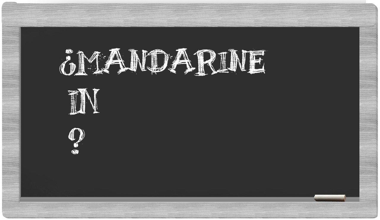 ¿Mandarine en sílabas?