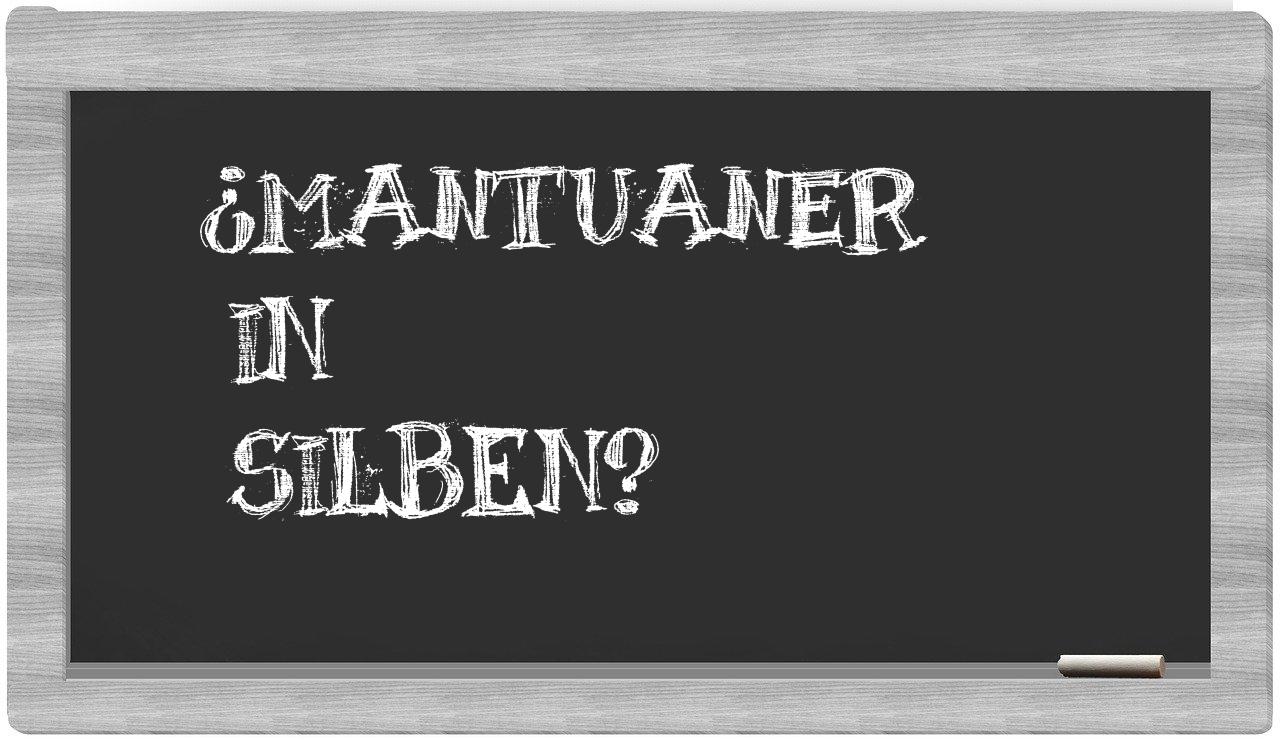 Mantuaner in syllables