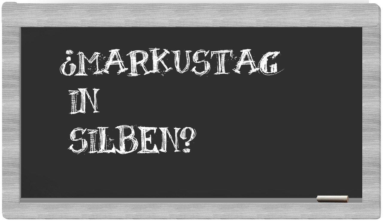 Markustag in syllables