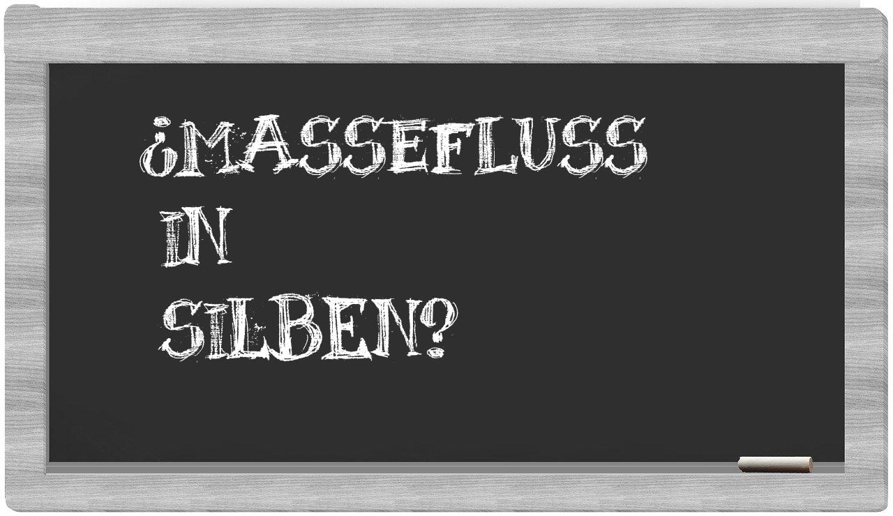 Massefluss in syllables