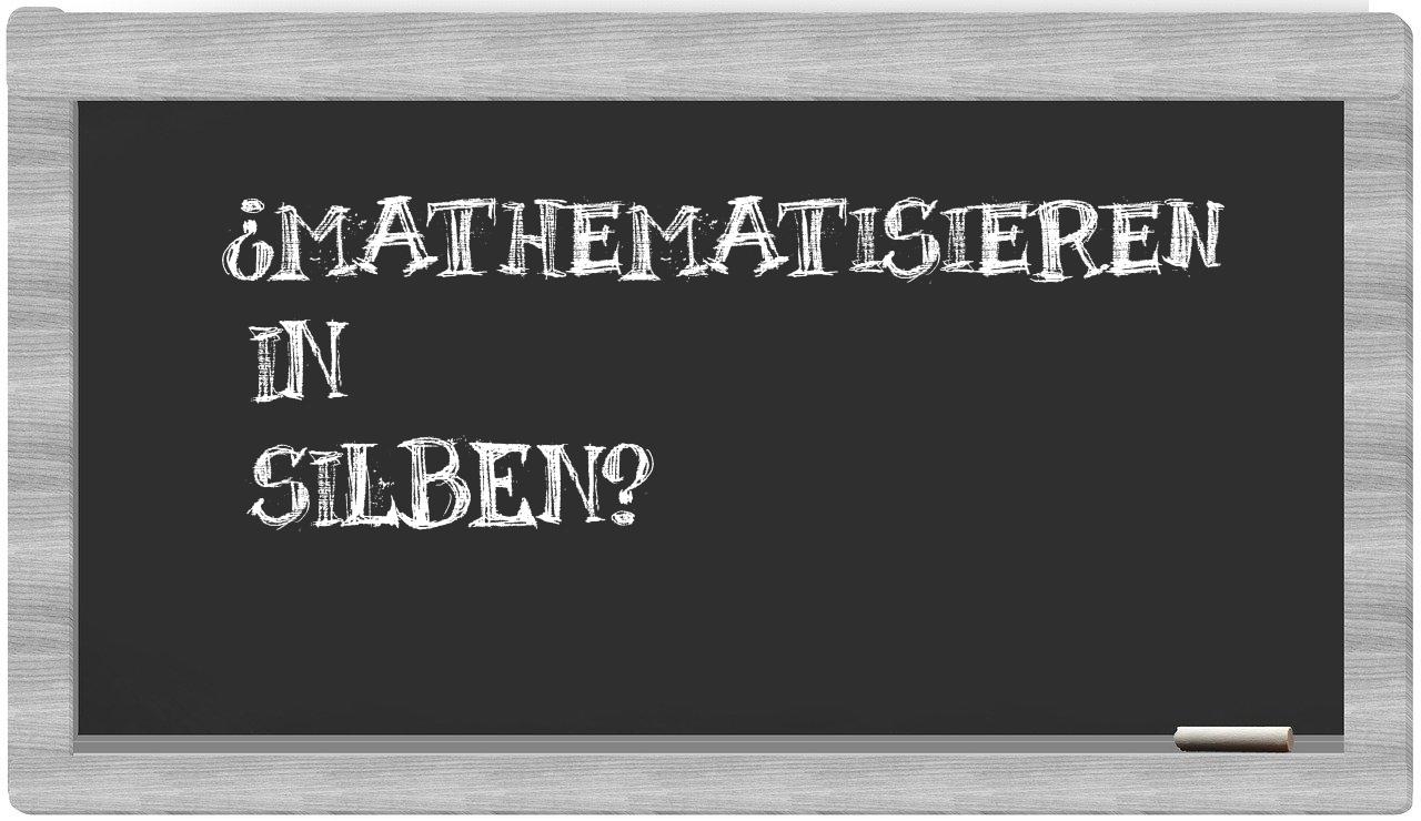 Mathematisieren in syllables