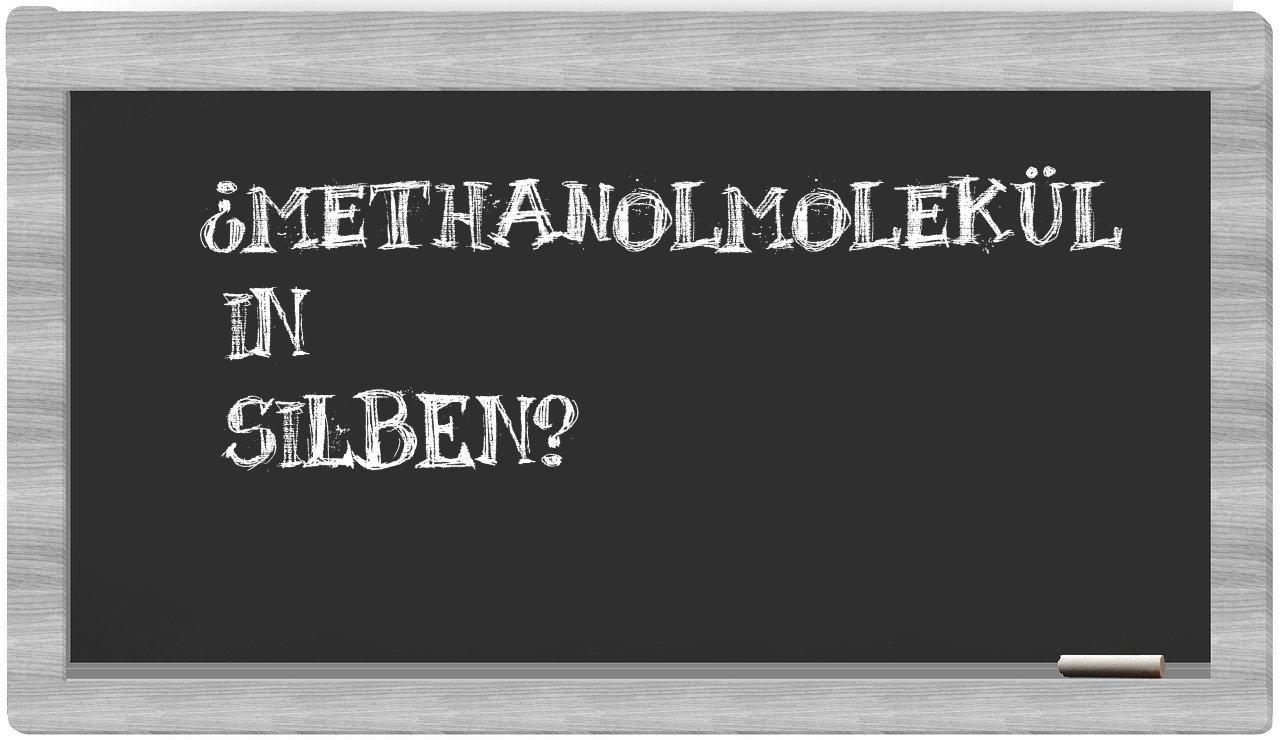 Methanolmolekül in syllables