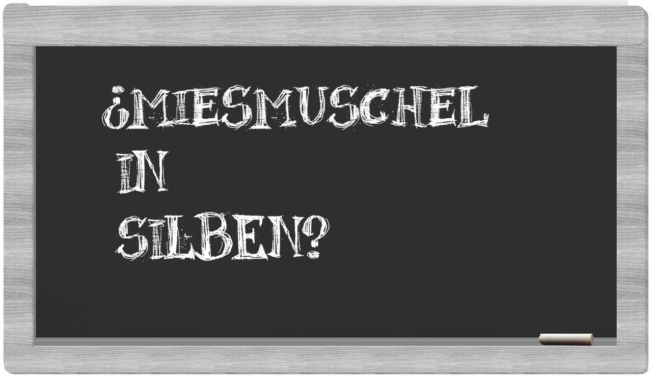 Miesmuschel in syllables