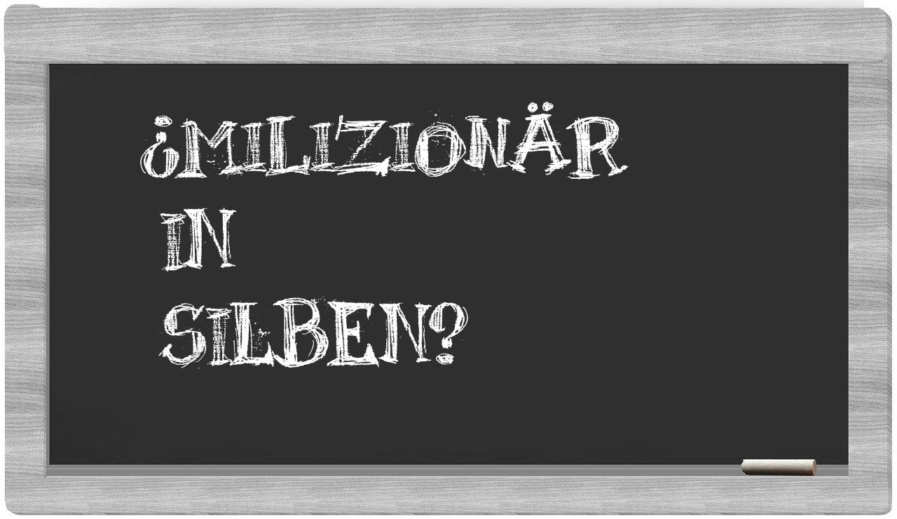 Milizionär in syllables
