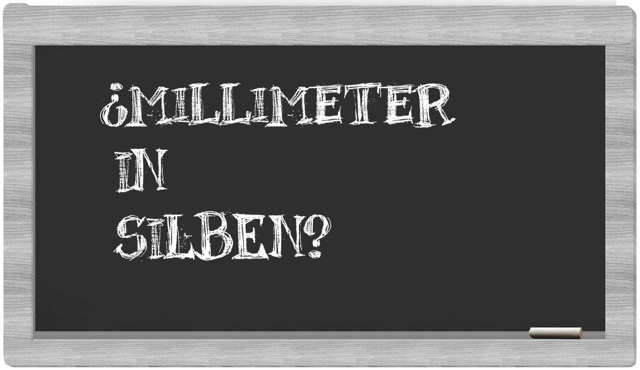 Millimeter in syllables