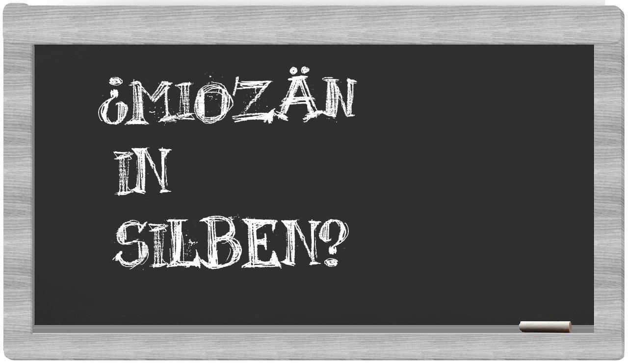 Miozän in syllables