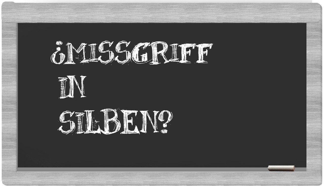 Missgriff in syllables