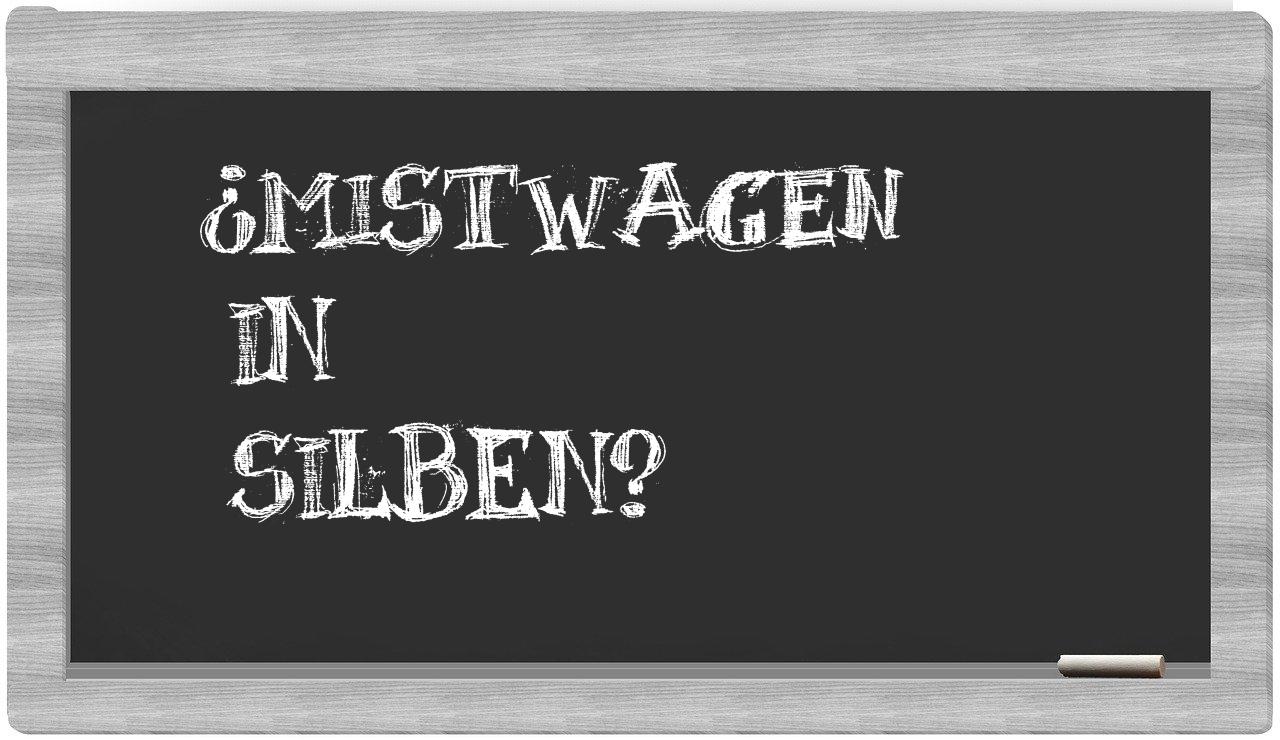 Mistwagen in syllables