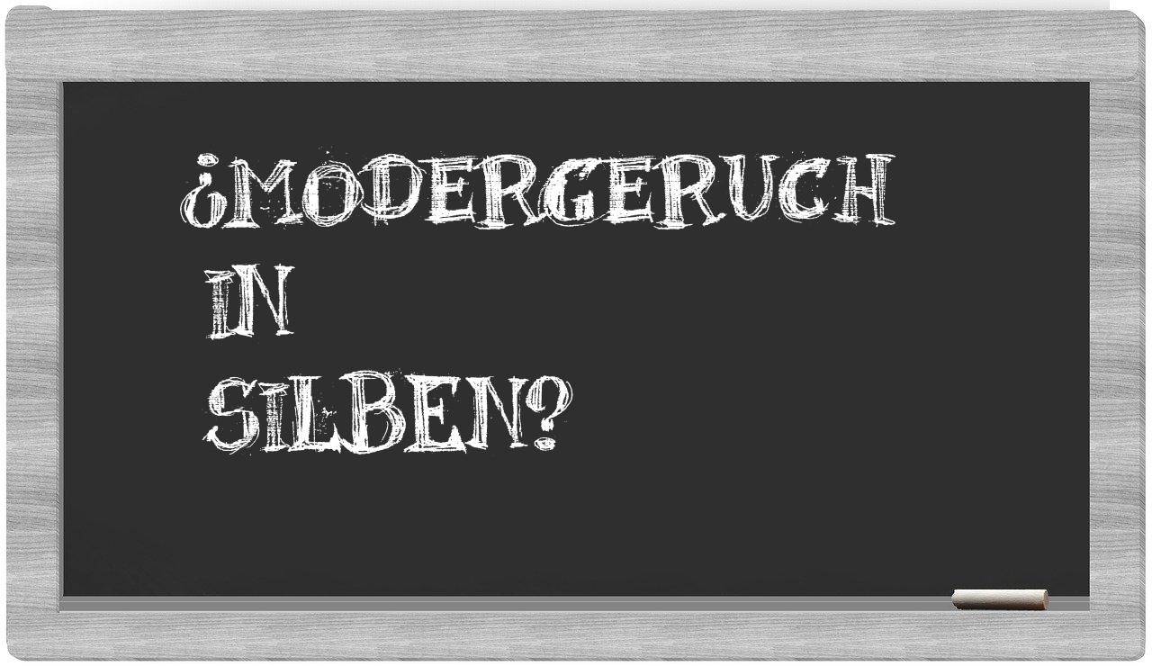Modergeruch in syllables