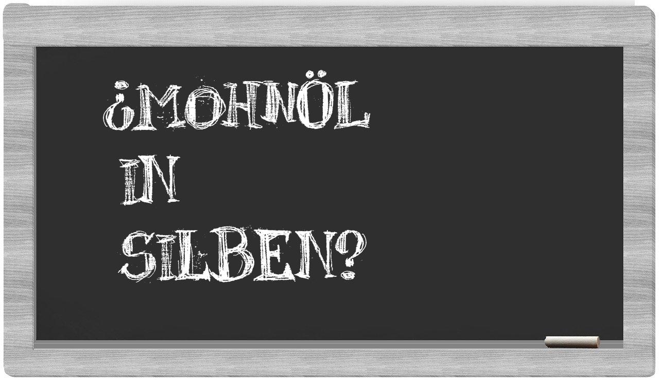 Mohnöl in syllables